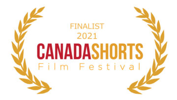 Finalist at Canadian &  International Short Film Festival